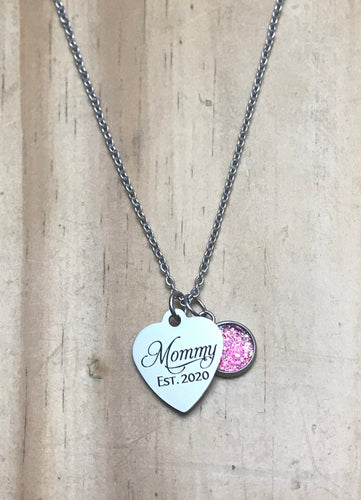 “Mommy EST 2020” Necklace (Stainless Steel)