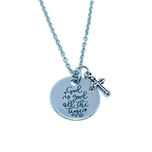 "God is Good All the Time” 3-in-1 Charm Necklace (Stainless Steel)