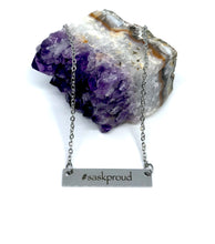 Load image into Gallery viewer, #saskproud Necklace (Stainless Steel)
