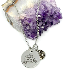 "I'm a Teacher, What's Your Superpower?" 3-in-1 Necklace (Stainless Steel)