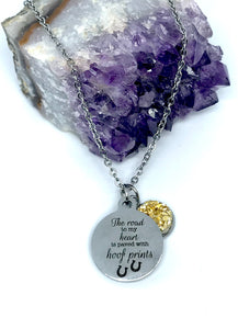 “The road to my heart is paved with hoof prints” 3-in-1 Necklace (Stainless Steel)