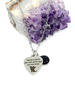 "Heaven is where you meet all the dogs you ever loved” 3-in-1 Necklace (Stainless Steel)