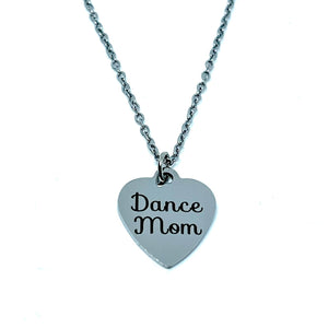 "Dance Mom" Necklace (Stainless Steel)