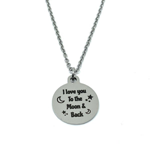 "I Love You to the Moon & Back" Necklace (Stainless Steel)
