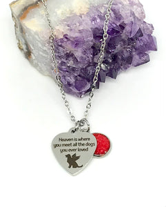 "Heaven is where you meet all the dogs you ever loved” 3-in-1 Necklace (Stainless Steel)