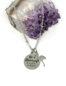 “Be a Flamingo in a Flock of Pigeons” 3-in-1 Charm Necklace (Stainless Steel)