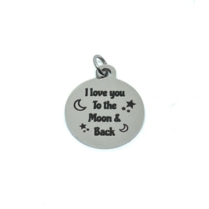 "I Love You to the Moon & Back" Charm