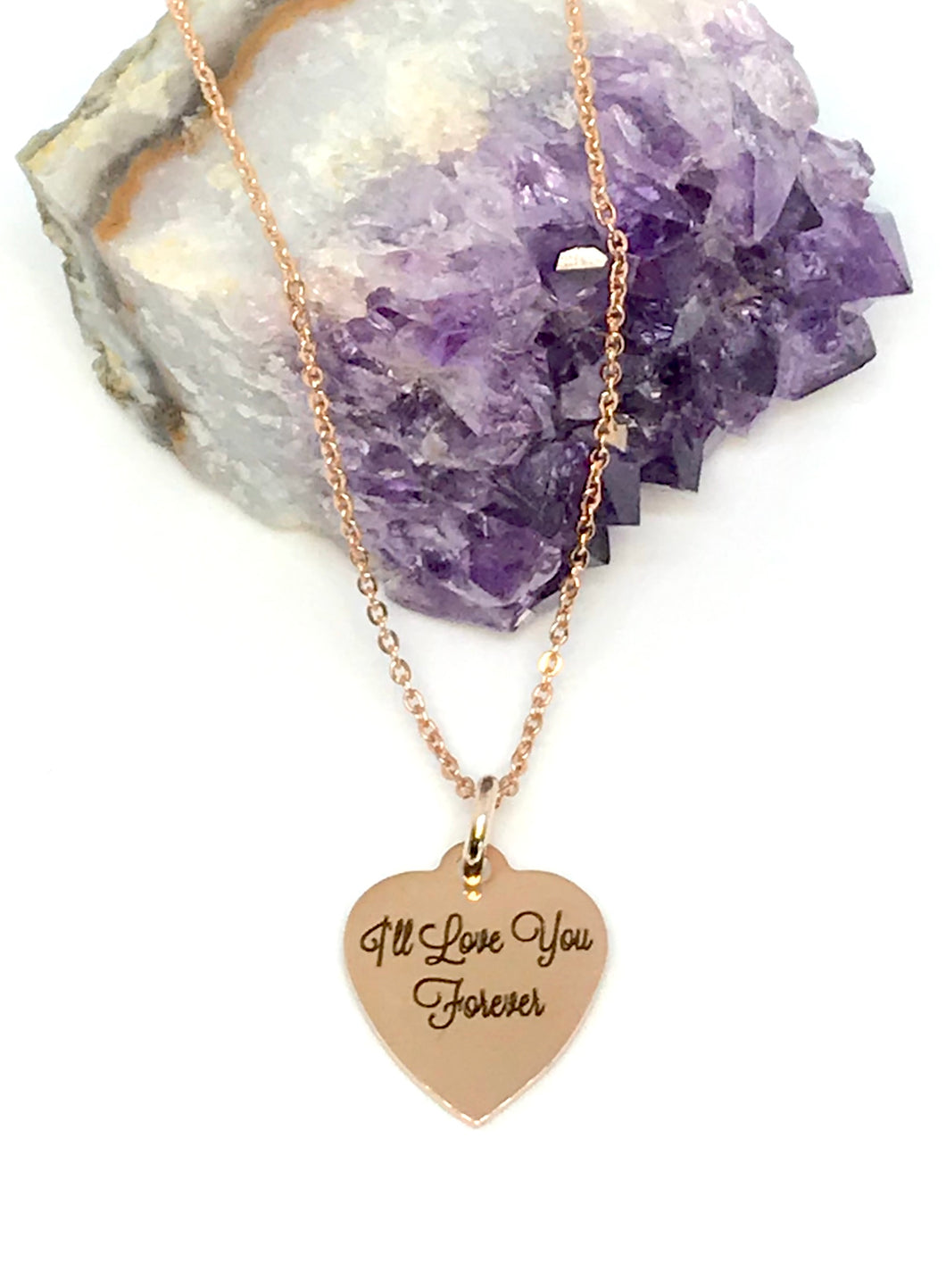 “I’ll Love You Forever” Necklace (Rose Gold Stainless Steel)