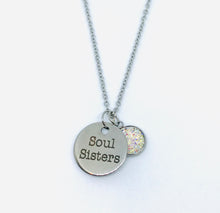 Load image into Gallery viewer, “Soul Sisters” Necklace (Stainless Steel)
