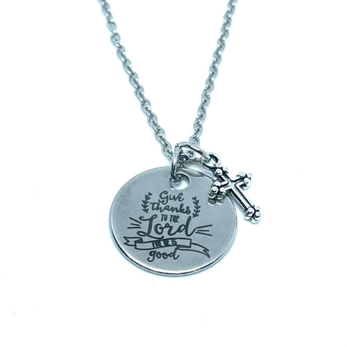 “Give Thanks to the Lord for He is Good” 3-in-1 Charm Necklace (Stainless Steel)