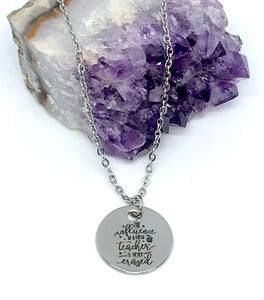 "The Influence of a Great Teacher is Never Erased" Necklace (Stainless Steel)