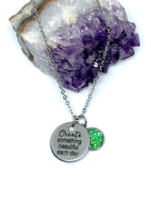 Load image into Gallery viewer, “Create Something Beautiful Each Day” 3-in-1 Necklace (Stainless Steel)