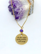 Load image into Gallery viewer, “Faith makes things possible... not easy!” Necklace (Gold Stainless Steel)