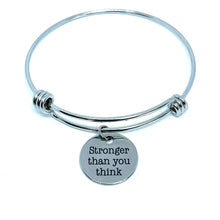 Load image into Gallery viewer, “Stronger than you think” Bracelet (Stainless Steel)