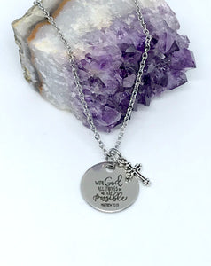 “With God All Things Are Possible” 3-in-1 Charm Necklace (Stainless Steel)
