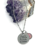 Load image into Gallery viewer, “Cousins by Chance Friends by Choice” 3-in-1 Necklace (Stainless Steel)