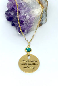 “Faith makes things possible... not easy!” Necklace (Gold Stainless Steel)