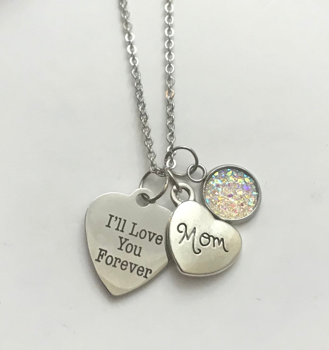 “I’ll Love You Forever Mom” Necklace (Stainless Steel)