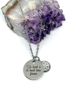 "To Teach is to Touch Lives Forever" 3-in-1 Necklace (Stainless Steel)